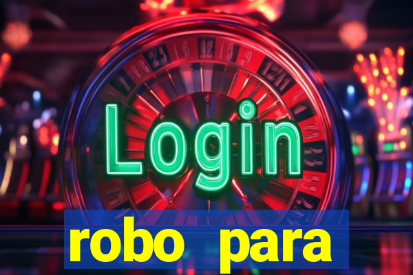 robo para plataforma de jogos